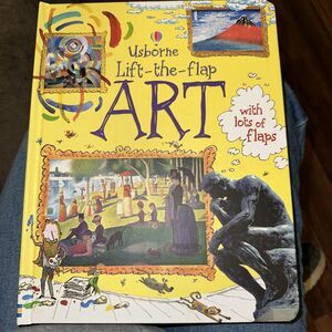 Usborne Lift-the-flap Art by Rosie Dickinson, Ill. by Georgien Overwater